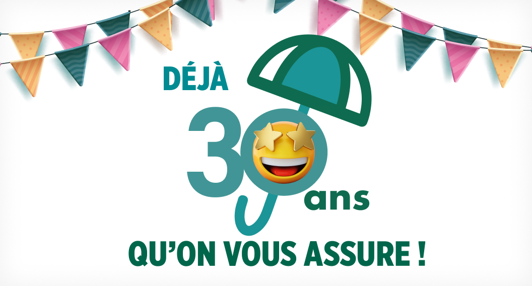 Déjà 30 ans qu'on vous assure